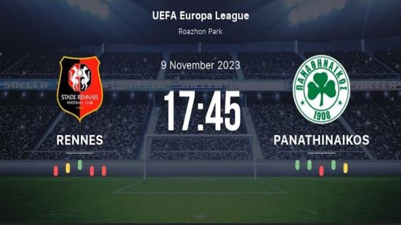 Full Lineups for Stade Rennais vs Panathinaikos FC - Europa League Match