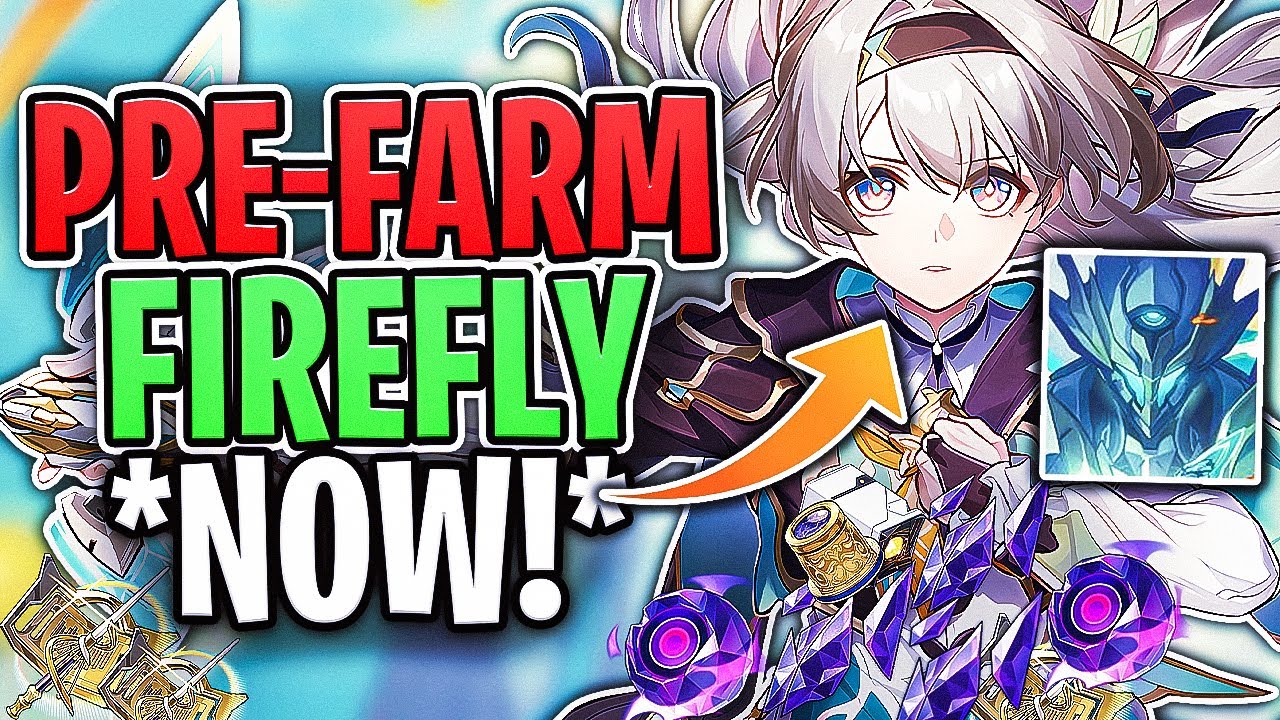 Maximize Your Firefly Progress: Essential Prefarm Materials and Tips for Honkai Star Rail