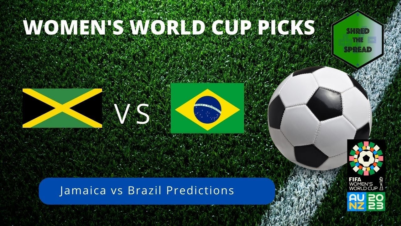 Brazil Women vs Jamaica Women Prediction: Who Will Win in 2023 World Cup?