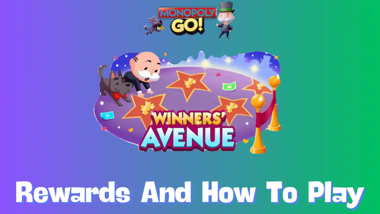 Monopoly GO Winners Avenue: Tips and Strategies for Success
