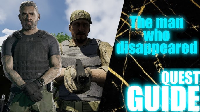 The Man Who Disappeared in Gray Zone Warfare: Complete Quest Guide