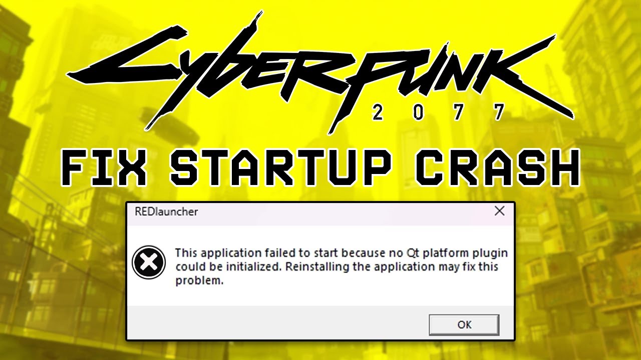 Cyberpunk 2077 Crash on Startup 2.0: Quick Fixes and Solutions
