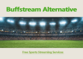 Buffstreams MLB: Where to Watch the Best Games Online for Free?