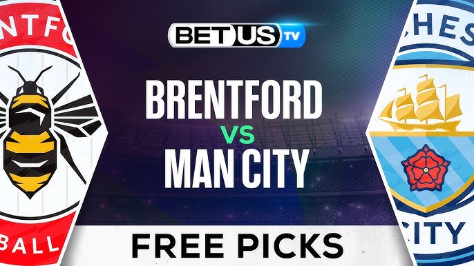 Expert Brentford vs Manchester City Prediction: Premier League Showdown