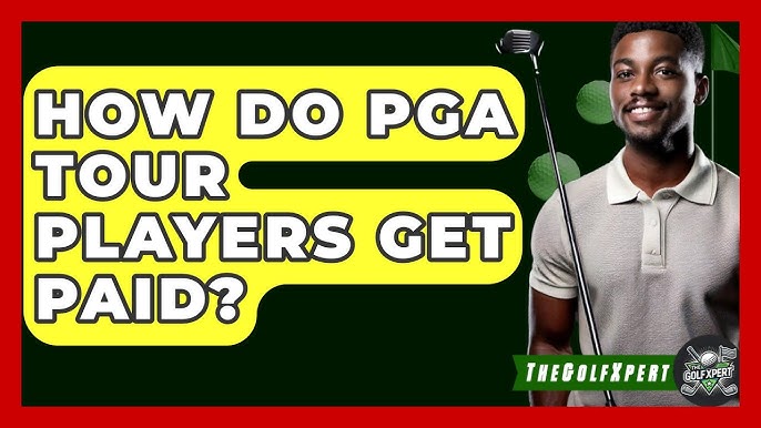 The Secret: How Do PGA Players Get Paid?